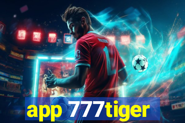 app 777tiger